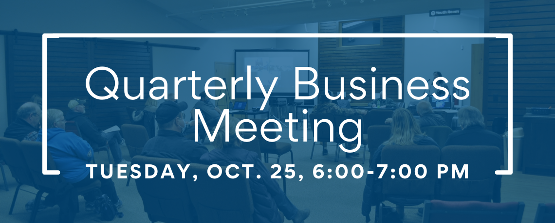 Quarterly Business Meeting