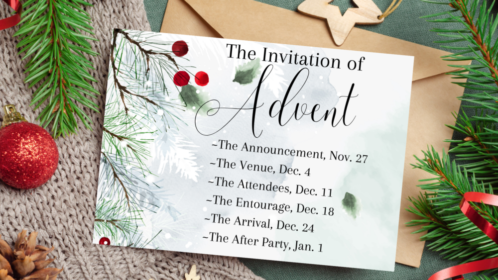 The Invitation of Advent