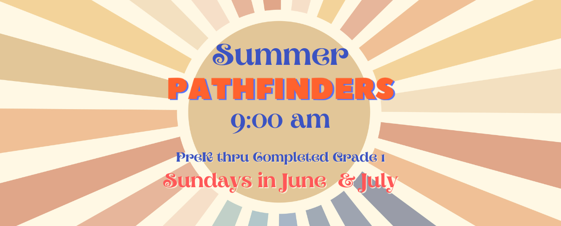 Summer Pathfinders